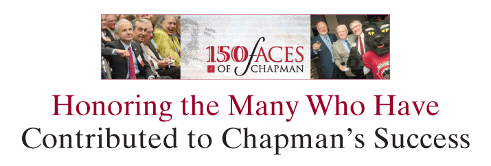 "150 Faces of Chapman University" Honors Contributors