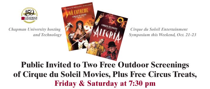 Chapman University & Cirque du Soleil