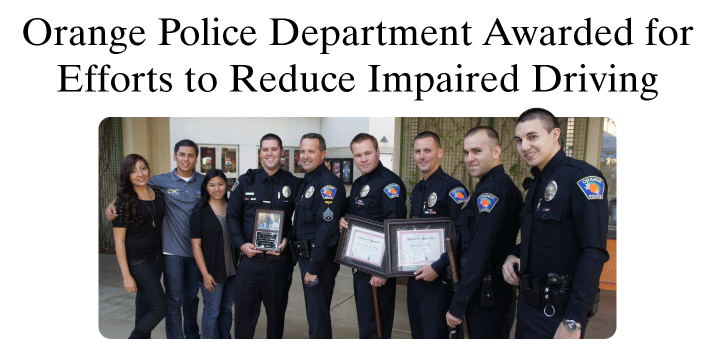 Orange PD Awarded for Efforts to Reduce Impaired Driving