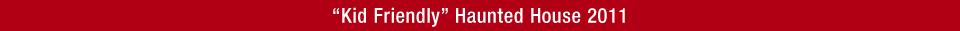 Kid Friendly Haunted House
